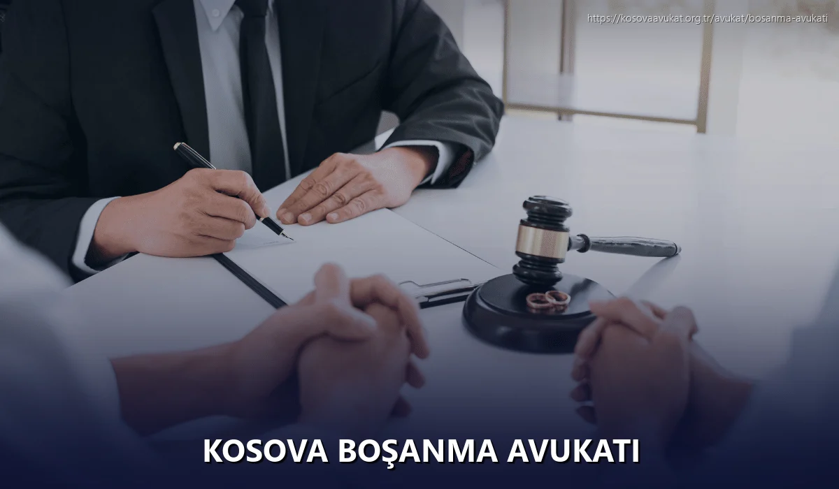 Kosova Boşanma Avukatı