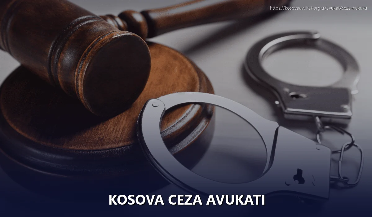 Kosova Ceza Avukatı