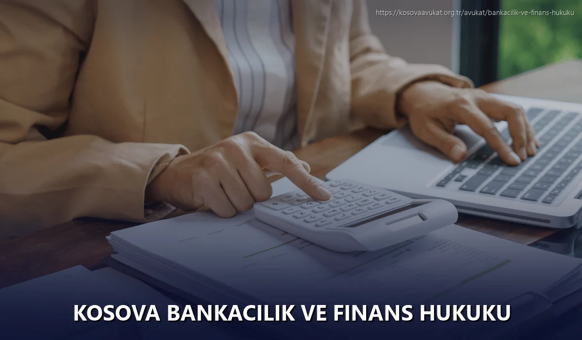 Kosova Bankacılık ve Finans Hukuku