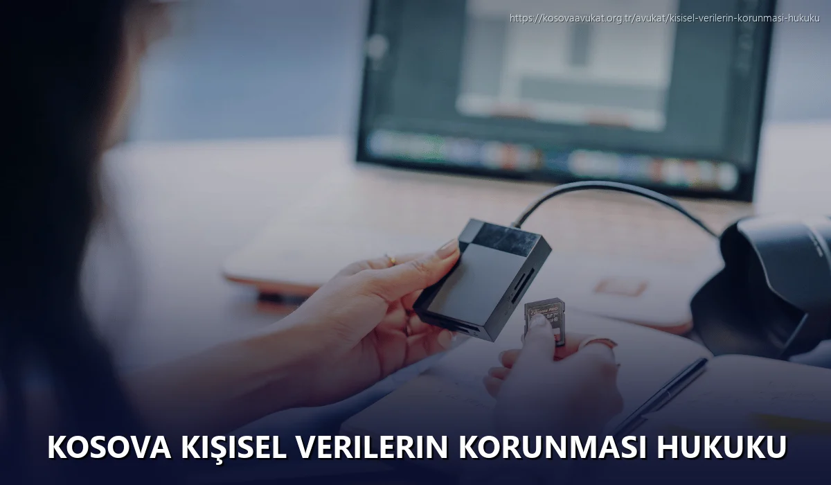 Kosova Kişisel Verilerin Korunması Hukuku